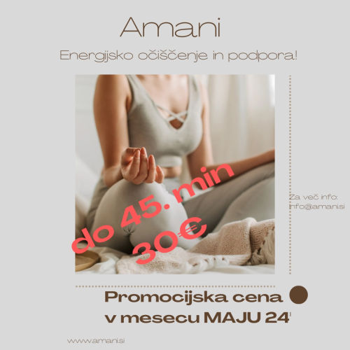 &quot;AMANI&quot; - ENERGIJSKO OČIŠČENJE IN PODPORA.. promo cena!!